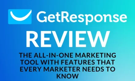 A GetResponse Review: The All-In-One Marketing Tool With Features That Every Marketer Needs to Know